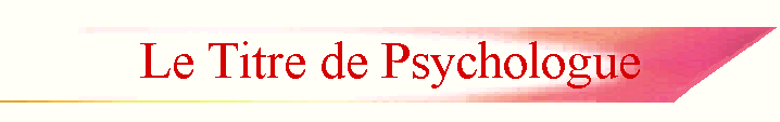 Le Titre de Psychologue