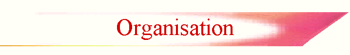 Organisation